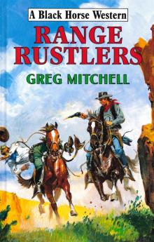 Range Rustlers Range Rustlers