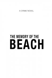 The Memory of the Beach The Memory of the Beach