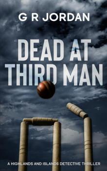 Dead at Third Man Dead at Third Man