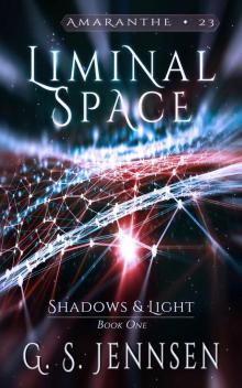 Liminal Space (Shadows & Light Book One)
