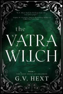 The Vatra Witch: Book One The Lost Souls of Eraphon Series