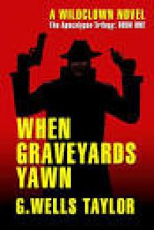 When Graveyards Yawn
