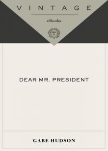 Dear Mr. President