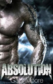 ABSOLUTION - A Dark Bad Boy Romance Novel ABSOLUTION - A Dark Bad Boy Romance Novel