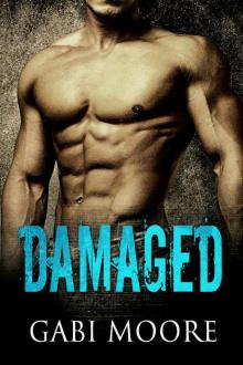 DAMAGED - A Bad Boy Romance DAMAGED - A Bad Boy Romance