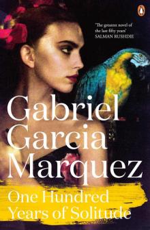 One Hundred Years of Solitude (Marquez 2014)