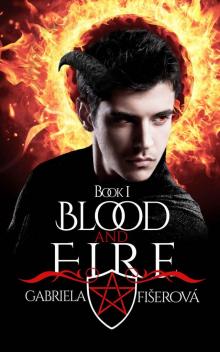 Blood and Fire Blood and Fire