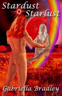 Stardust, Starlust Stardust, Starlust