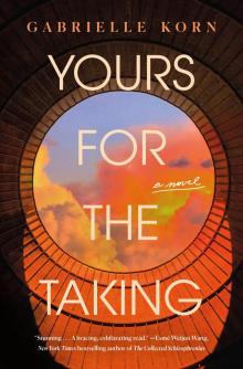 Yours for the Taking Yours for the Taking