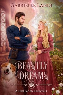 Beastly Dreams: A Cozy Fantasy Fairy Tale Retelling