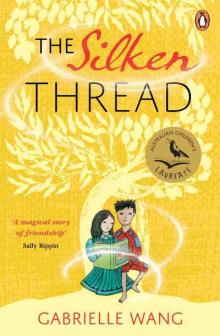 The Silken Thread The Silken Thread