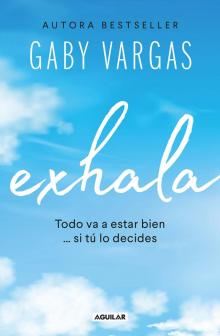 Exhala Exhala