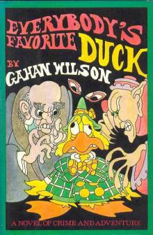 EVERYBODY'S FAVORITE DUCK EVERYBODY'S FAVORITE DUCK