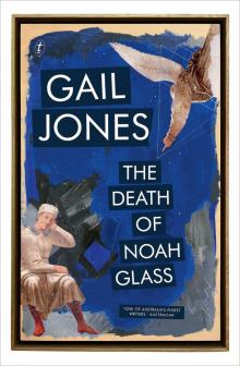 The Death of Noah Glass The Death of Noah Glass