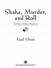 Shake, Murder, and Roll