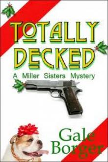 Totally Decked (A Miller Sisters Mystery)