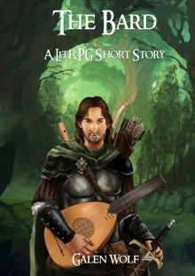 The Bard: A LitRPG Short Story (The Greenwood Book 4)