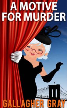 A Motive for Murder (Hubbert & Lil Cozy Mystery Series Book 4)