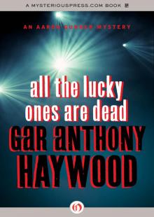 All the Lucky Ones Are Dead