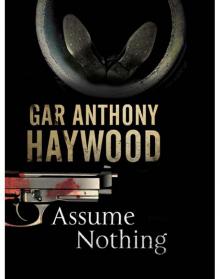 Assume Nothing Assume Nothing