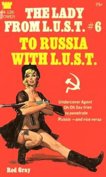 From Russia with L.U.S.T.