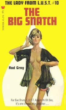 The Big Snatch The Big Snatch