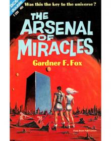 The Arsenal of Miracles The Arsenal of Miracles