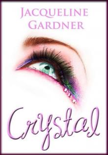 Crystal (Silver Hills #2) Crystal (Silver Hills #2)
