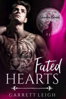 Fated Hearts: A Shadow Bound Novel Fated Hearts: A Shadow Bound Novel