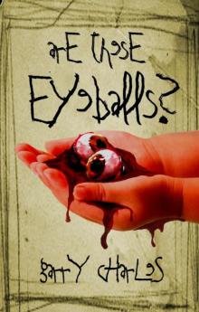 Are These Eyeballs Are These Eyeballs