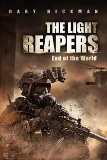 The Light Reapers: End of the World The Light Reapers: End of the World
