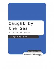 Caught by the Sea