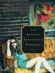 The Russian Debutante’s Handbook The Russian Debutante’s Handbook