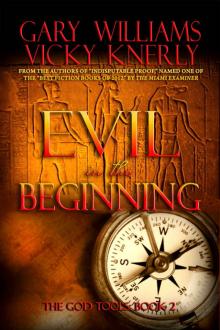 Evil in the Beginning (The God Tools Book 2)