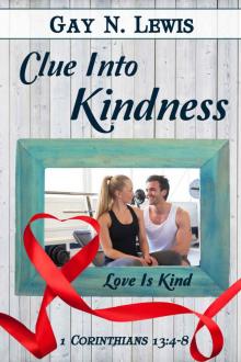 Clue Into Kindness Clue Into Kindness