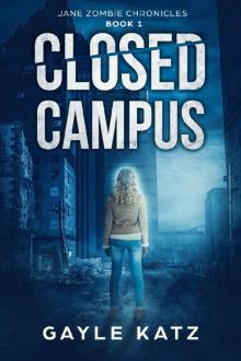 Closed Campus