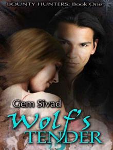 Wolf's Tender Wolf's Tender