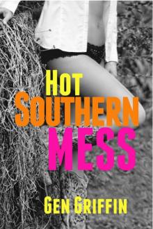 Hot Southern Mess