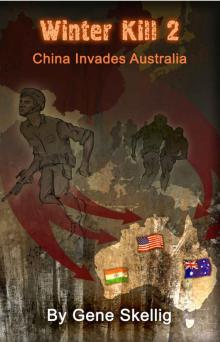Winter Kill 2 - China Invades Australia