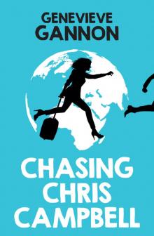 Chasing Chris Campbell Chasing Chris Campbell