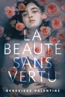La beauté sans vertu La beauté sans vertu