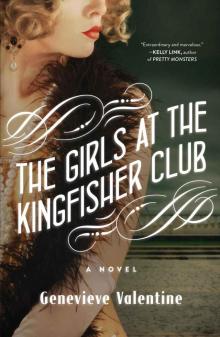 The Girls at the Kingfisher Club: A Novel The Girls at the Kingfisher Club: A Novel