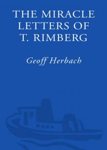 The Miracle Letters of T. Rimberg The Miracle Letters of T. Rimberg