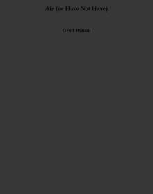 Air (or Have Not Have)