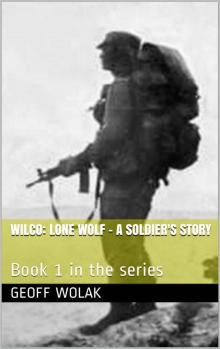 Wilco: Lone Wolf - book 1: Book 1 in the series (Part of an ongoing series)