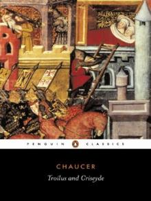 Troilus and Criseyde Troilus and Criseyde