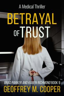 Betrayal of Trust: A Medical Thriller