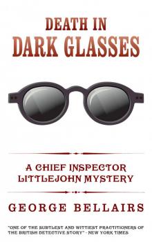 Death in Dark Glasses (Inspector Littlejohn) Death in Dark Glasses (Inspector Littlejohn)