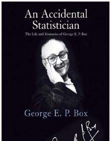 An Accidental Statistician An Accidental Statistician