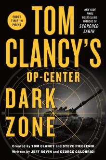 Tom Clancy's Op-Center--Dark Zone Tom Clancy's Op-Center--Dark Zone